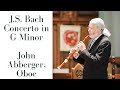 J.S. Bach, Concerto in G Minor after BWV 1056, John Abberger, oboe