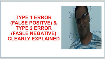 Type 1 Error ( false positive ) | Type 2 Error ( false negative ) | Statistics | Machine Learning