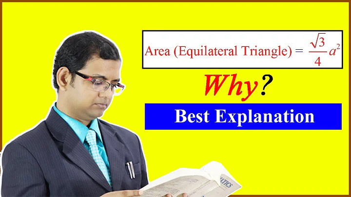 How to derive Area of Equilateral Triangle √3/4 a² || Equilateral Triangle