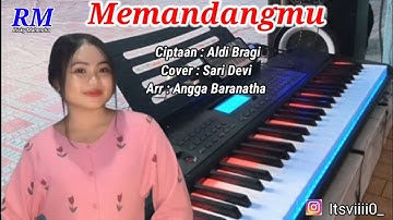 MEMANDANGMU Versi Orgen Tunggal ( Zona Ganjur Kalimantan ) - Sari Devi || Risky Mahendra