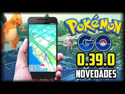 NUEVA ACTUALIZACION POKEMON GO - 0.39.0 APK - Y DONDE ESTAN LOS INTERCAMBIOS ?