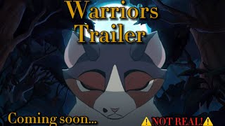 Warriors trailer (TEASOR TRAILER, DO NOT TAKE THIS SERIOUSLY, IT IS ONLY FOR FUN.)