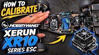 How to Calibrate a Hobbywing Xerun XR10 Series ESC | Easy Setup Guide
