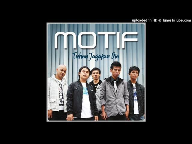 Motif Band - Tuhan Jagakan Dia (Official Audio) class=