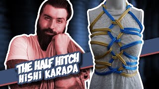 The Half Hitch Hishi Karada