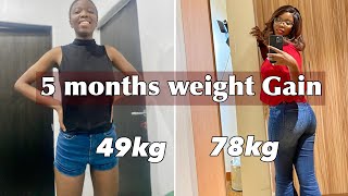 HOW I GAINED 30kg IN 5 MONTHS || How to gain weight fast for skinny women - My weight gain journey