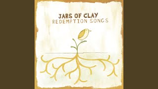 Video thumbnail of "Jars of Clay - I'll Fly Away"