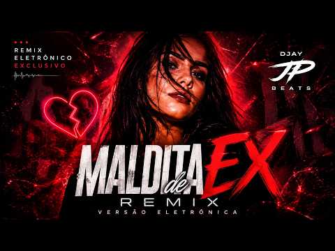 Maldita de Ex 😡  - Eletrônica (Official Audio) | DJ JOOJS