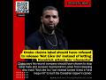 DRAKE FILES FOR CHARACTER DEFAMATION OF "NOT LIKE US" BY KENDRICK
