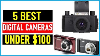 Best Digital Cameras Under $100 In 2023|| Top Best Digital Cameras Under $100- Reviews Best Digital Cameras Under $100 In 2023|| Top Best Digital Cameras Under $100- Reviews
