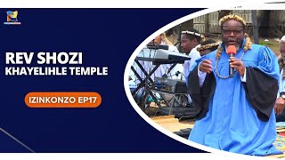 REV SHOZI EKHAYELIHLE  TEMPLE INKOZO YESABATH (IZINKONZO EP17) - SHEMBE AMANAZARETHA