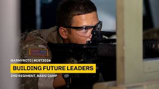 Building Future Leaders | 2nd Regiment, Basic Camp | CST 2026