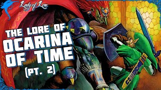 The Clarion Call of Fate. The Lore of OCARINA OF TIME! (pt. 2)