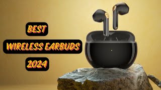 Best Wireless Earbuds in 2024 [Top 5 Available on Amazon]