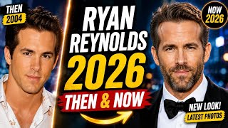 Ryan Reynolds New Photos 2026 | How He Looks Now