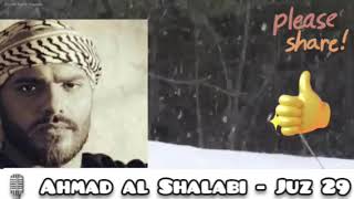 Juz 29 Murottal MERDU 🎙Ahmad Al Shalabi