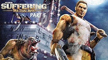 The Suffering Ties That Bind Playthrough feat. MadMan2170 (With Commentary) [Part 5]