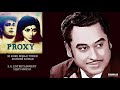 KI KORE BOJHAI TODER - KISHORE KUMAR - PROXY(1977) - HEMANTA MUKHERJEE Mp3 Song