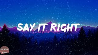 Nelly Furtado - Say It Right (Lyrics)