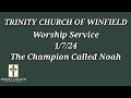 Trinity Church of Winfield | The Champion Called Noah