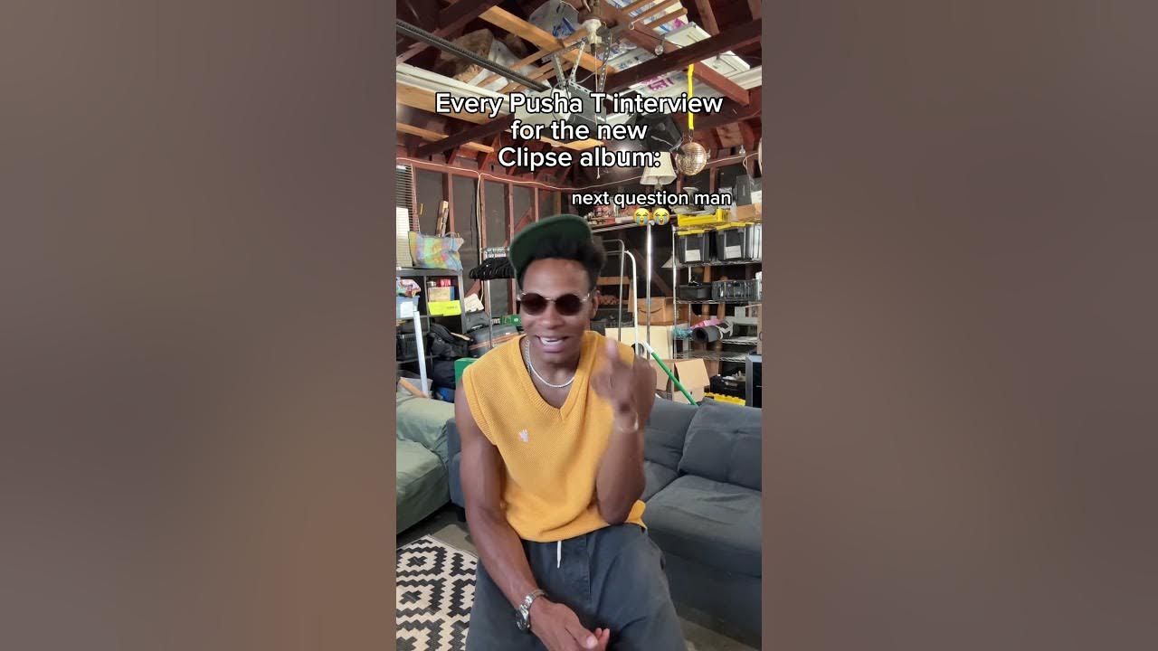 Every Pusha T interview for the new Clipse album #relatable #clipse #pushat #malice #travisscott Every Pusha T interview for the new Clipse album #relatable #clipse #pushat #malice #travisscott