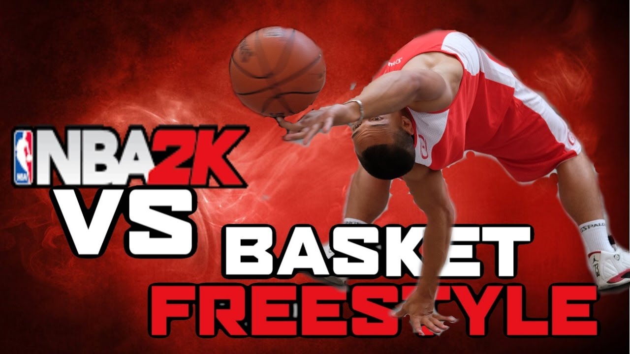 NBA 2K VS BASKET FREESTYLE !? YouTube