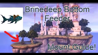 Brinedeep Bottom Feeder Mount Guide, World of Warcraft