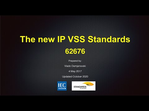 The latest IP VSS CCTV standards