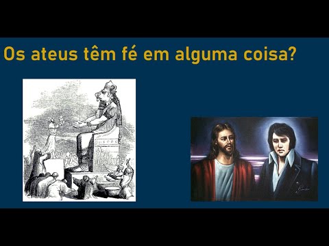 Quem não acredita m Deus acredita em qualquer coisa? Qual a crença dos ...