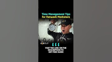 Network Marketing Time Management: 7 Powerful Hacks to Win