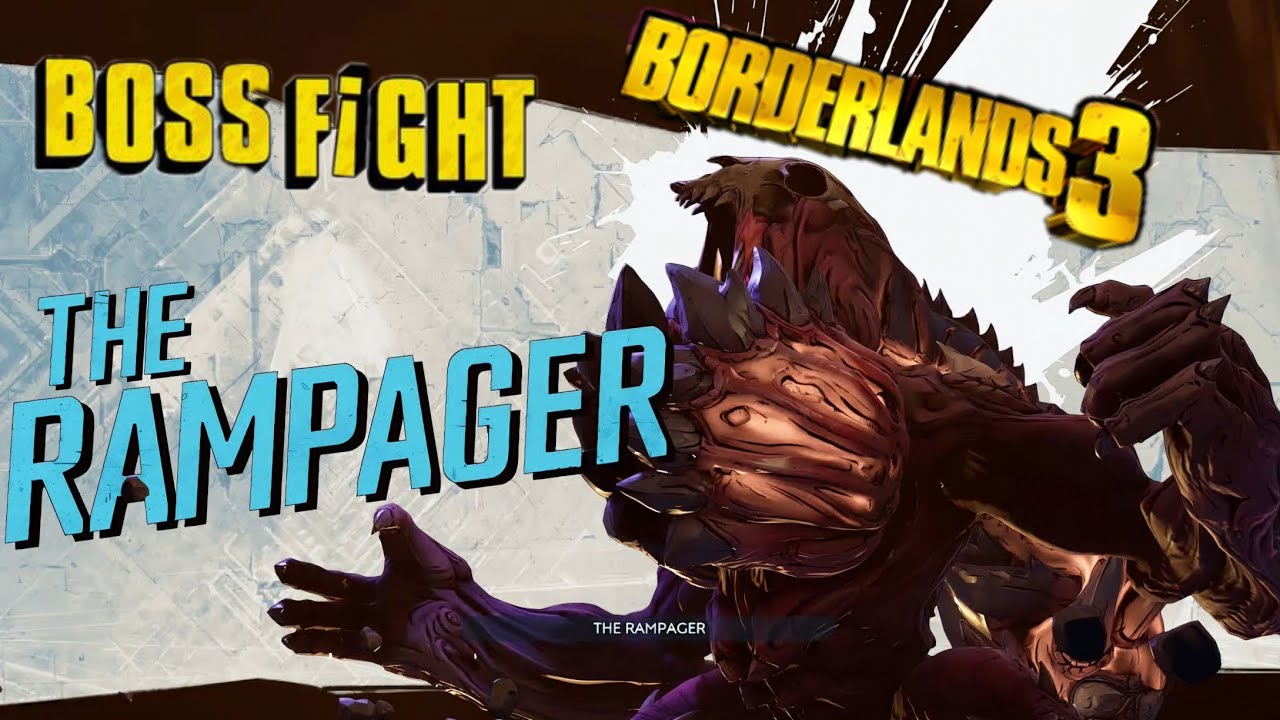 Borderlands Rmapager Borderlands 3 The Rampager Boss Fight - YouTube