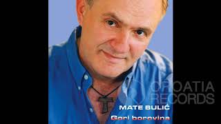 Mate Bulić- Djevojka Iz Mog Kraja