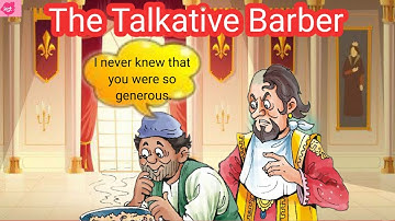 The Talkative Barber | Class 5 english the talkative barber | NCERT/ CBSE | Kids Storyteller