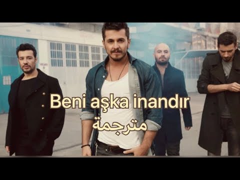 Kolpa - Beni Aşka İnandır مترجمة عربي