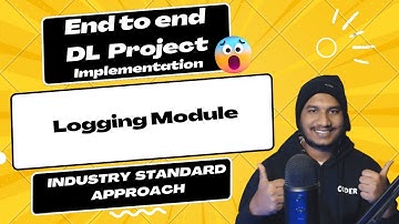 04. End To End DL Project Implementation With Deployment | Logging Module