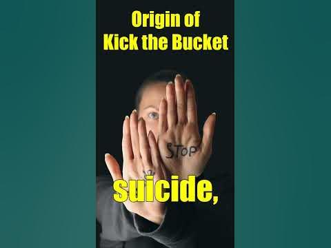 Kick the bucket: origin and etymology