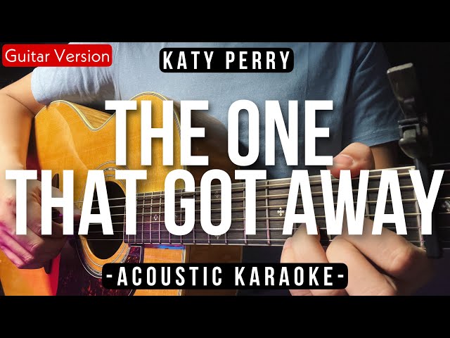 The One That Got Away [Karaoke Acoustic] - Katy Perry [HQ Audio] class=