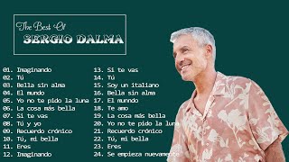 Sergio Dalma - Grandes Exitos, Sus Mejores Canciones, Bailar Pegados,, Tu, Solo Para Ti, ...