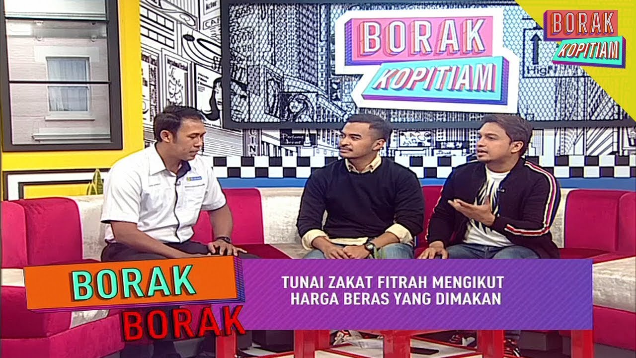 Borak Borak: Tunai Zakat Fitrah Mengikut Harga Beras Yang Dimakan  Borak  Kopitiam (18 Mei 2019)