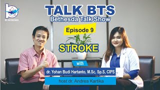 STROKE – Bethesda Talk Show Ep. 9