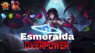 Esmeralda MVP 13.6 Truly UNSTOPPABLE BOSS - Global TOP Esmeralda GameOver. - Mobile Legends