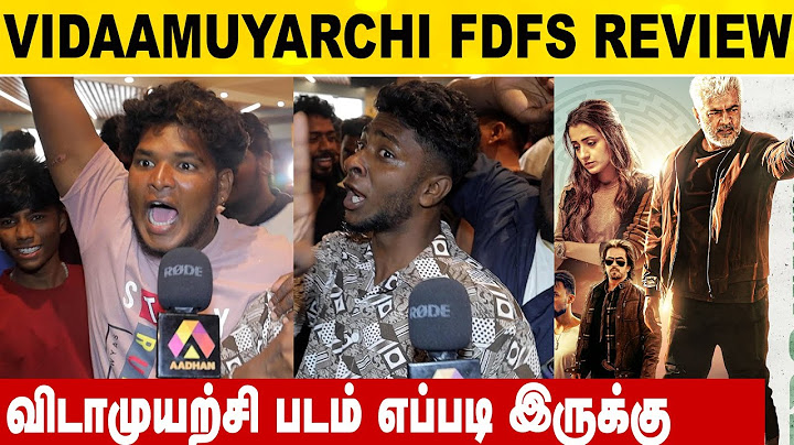 Vidaamuyarchi Public Review | Ajith Kumar | Magizh Thirumeni | Movie Reviews 2025 | Aadhan Cinema