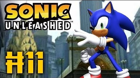 Sonic Unleashed - Part 11 - Adabat Night & Empire City Day [1080p]