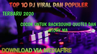 DJ populer terbaru 2020 untuk backsound quotes dan Story wa part 2