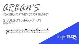 Arban's Trumpet Method, Studies on Syncopation, Ex 12