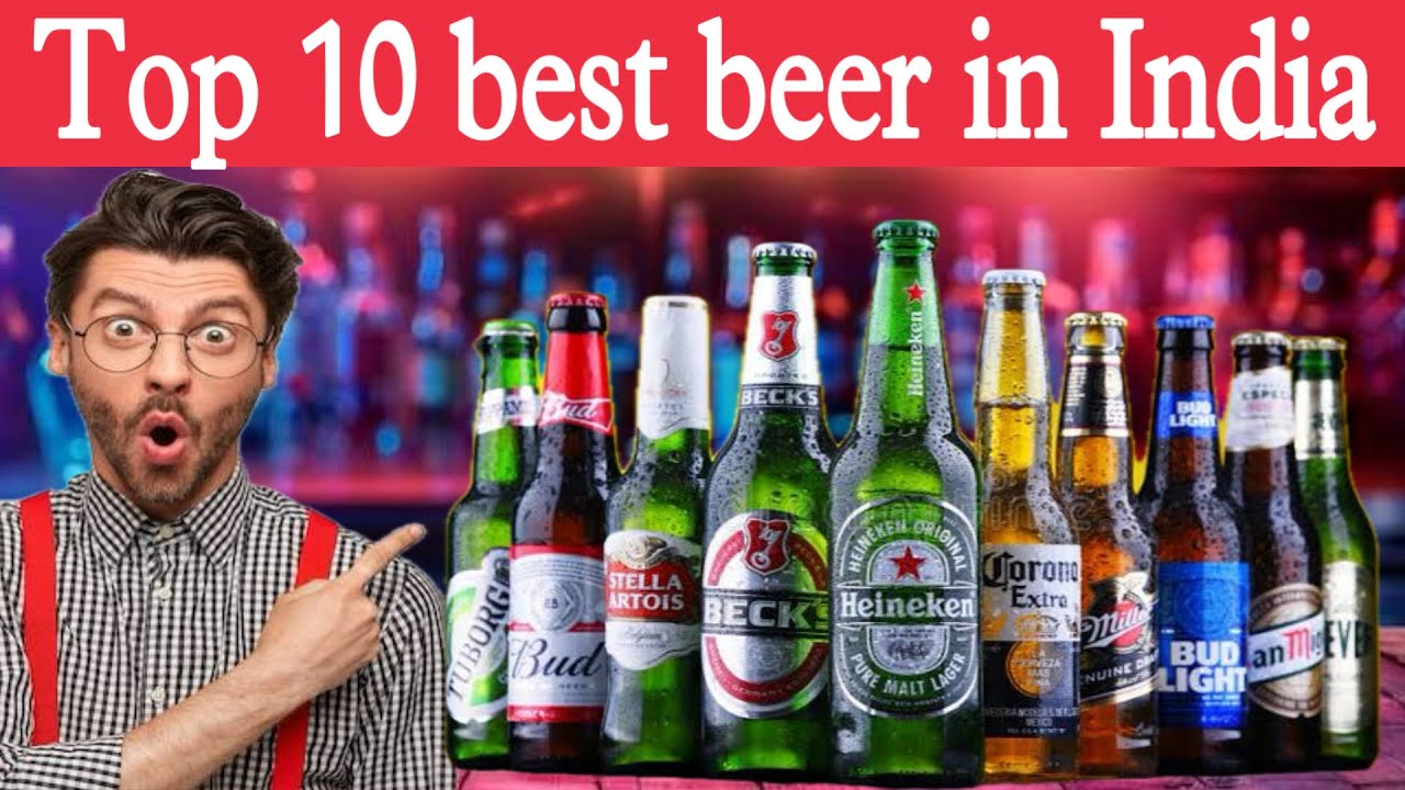 Best Top 10 Beer In India Popular Beer In India Most Sell Beer best-top-10-beer-in-india-popular-beer-in-india-most-sell-beer