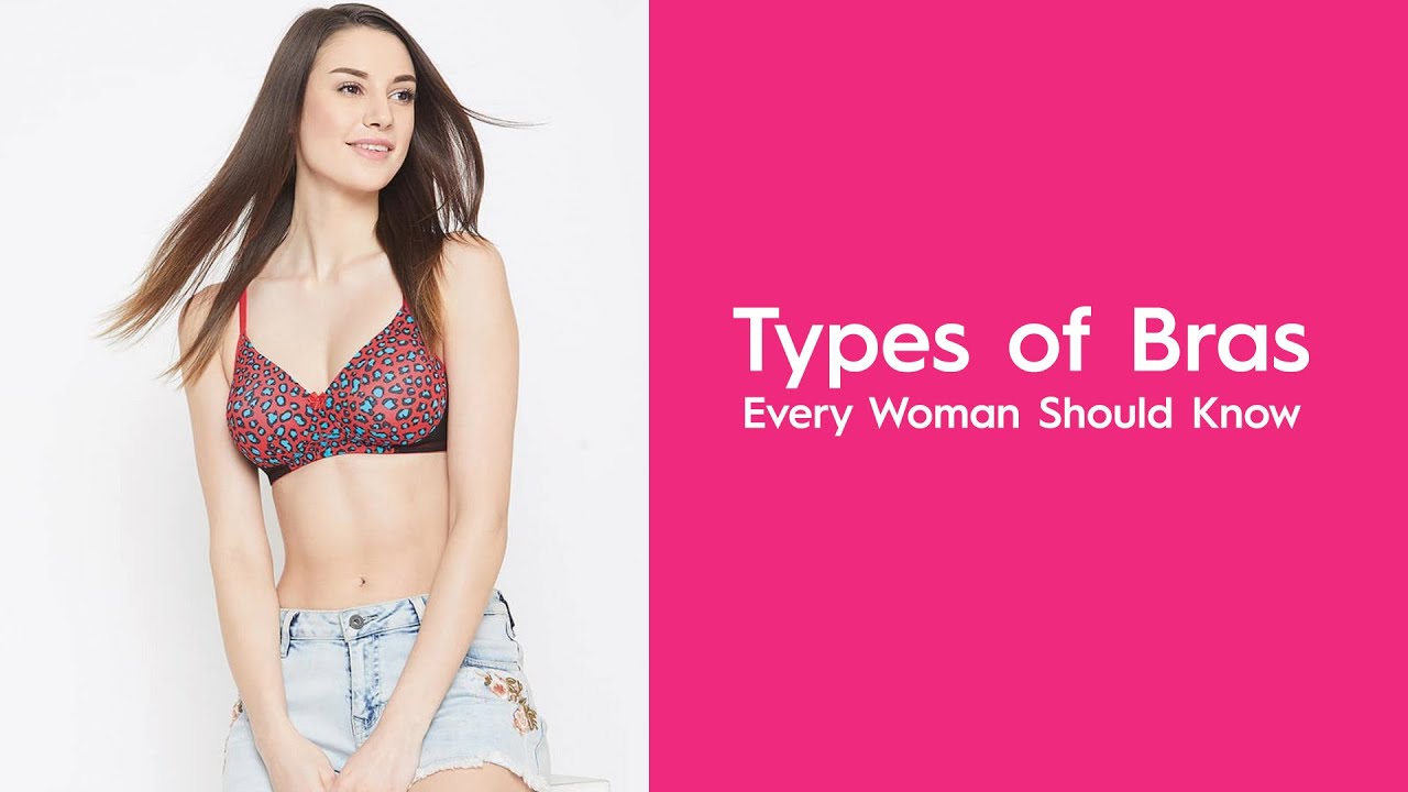 Types of Bra - 26 Bra Styles Every Women Should Know About