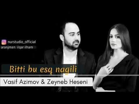Vasif Azimov@Zeyneb Heseni😍😍