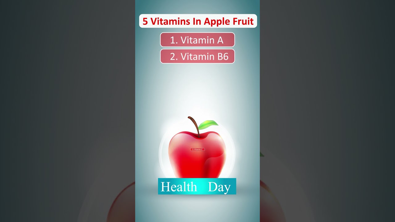 5 Vitamins In Apple Fruit