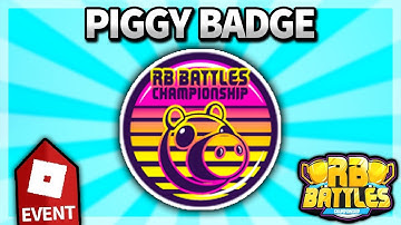 How to get PIGGY RB BATTLES Season 3 EVENT BADGE!! (Roblox)